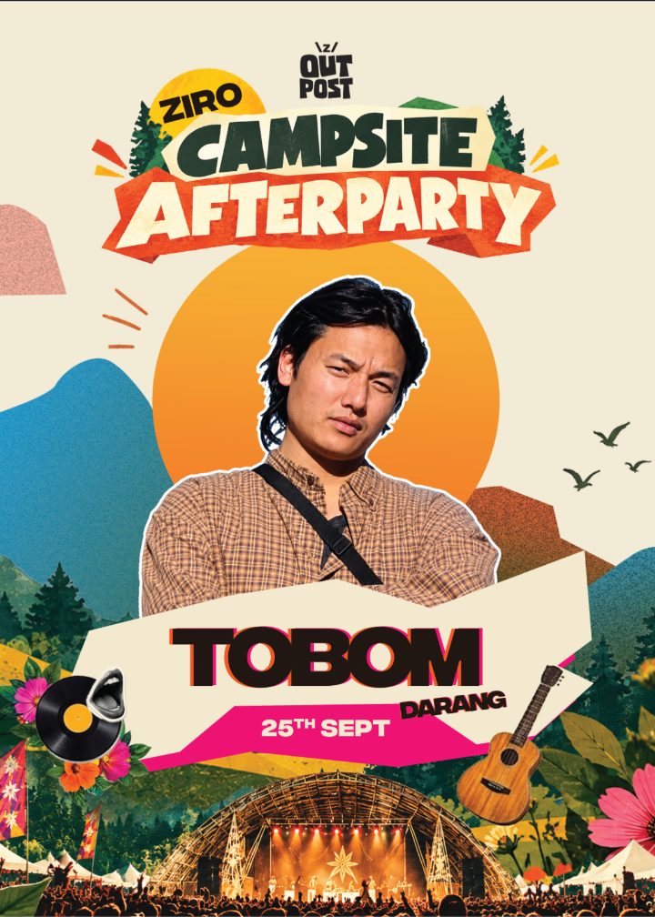 Tobom Darang, Zo Outpost Campsite Afterparty poster